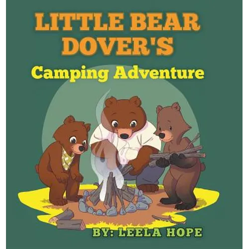 Little Bear Dover's Camping Adventure