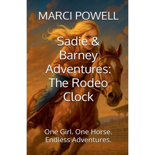 Sadie and Barney Adventures, The Rodeo Clock