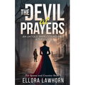 The Devil At Prayers: An Untold Sherlock Holmes Adventure