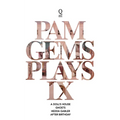 Pam Gems Plays 9