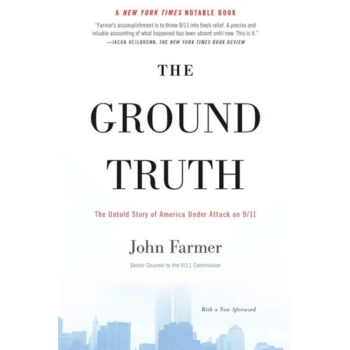 The Ground Truth: The Untold Story of America Under Attack on 9/11