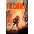 Shotgun Honey Presents: Recoil
