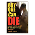 Any One Can Die