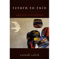 Return to Ruin: Iraqi Narratives of Exile and Nostalgia