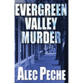 Evergreen Valley Murder