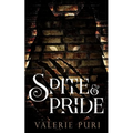 Spite and Pride