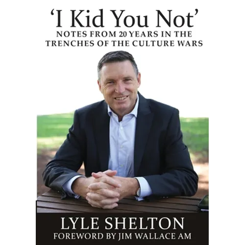'I Kid You Not': Notes from 20 Years in the Trenches of the Culture Wars