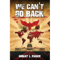 We Can't Go Back