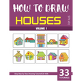 How to Draw Houses for Kids - Volume 1