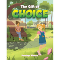 The Gift of Choice