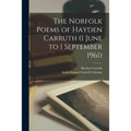 The Norfolk Poems of Hayden Carruth (1 June to 1 September 1961)
