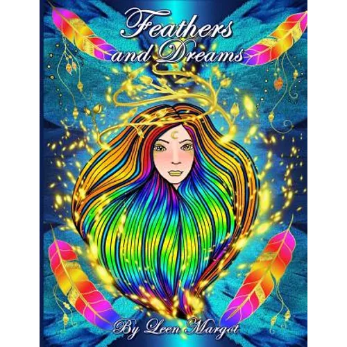 Feathers and Dreams: Adult coloring book, Art therapy