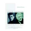 Selected Essays of John Berger