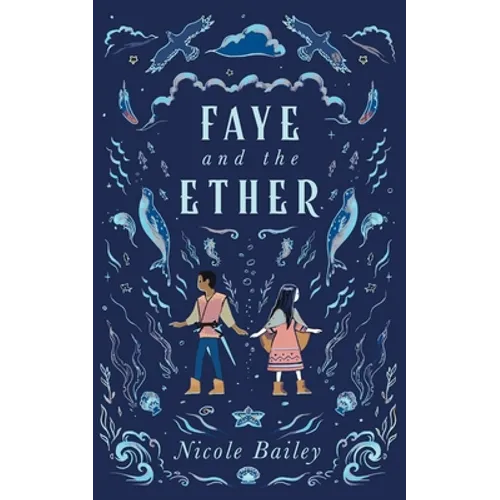 Faye and the Ether