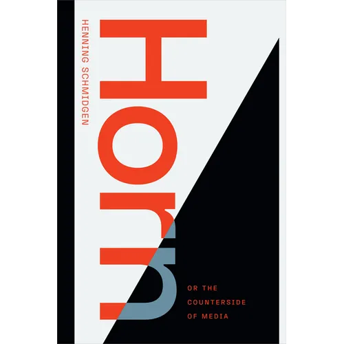 Horn, or the Counterside of Media