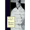 Entering the Silence: Becoming a Monk and a Writer