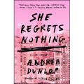 She Regrets Nothing