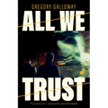 All We Trust