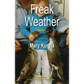 Freak Weather: stories
