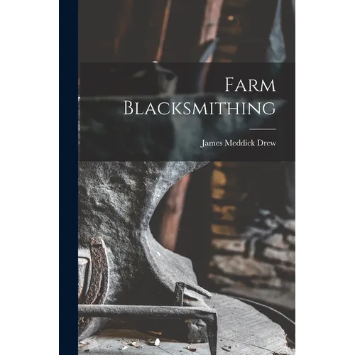 Farm Blacksmithing