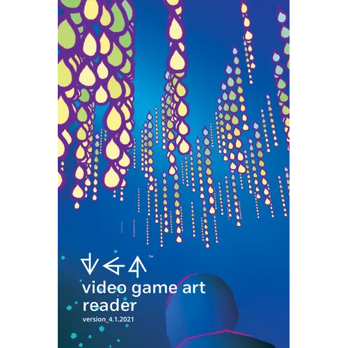 Video Game Art Reader: Volume 4