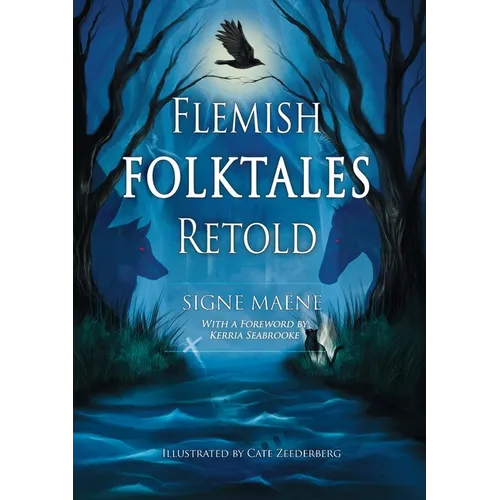 Flemish Folktales Retold: 36 Illustrated Folktales from Flanders