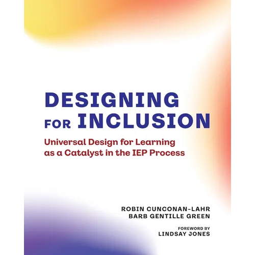 Designing for Inclusion: Universal Design for Learning as a Catalyst in the IEP Process