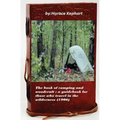 The book of camping and woodcraft: a guidebook for those who travel in the wild