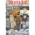 Theater Kid: A Broadway Memoir