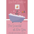 The Scandal at the Spa