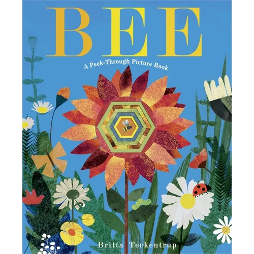 Bee: A Peek-Through Picture Book