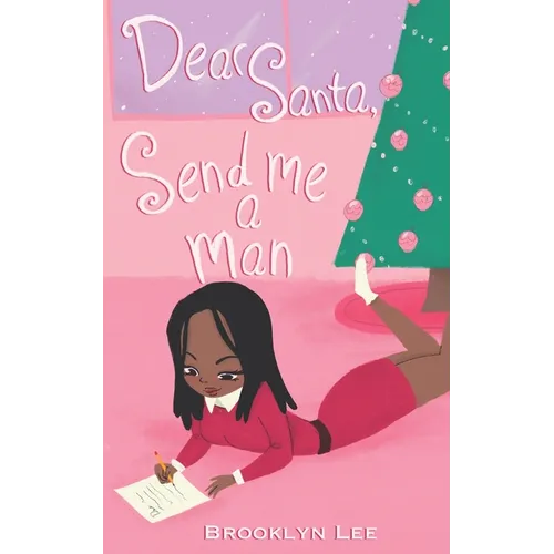 Dear Santa, Send Me a Man