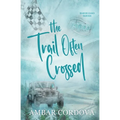 The Trail Often Crossed Discreet