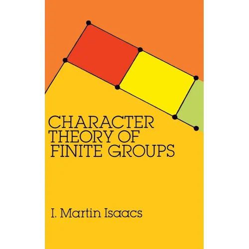 Character Theory of Finite Groups