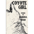 Coyote Girl: Stories