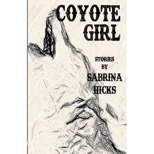 Coyote Girl: Stories
