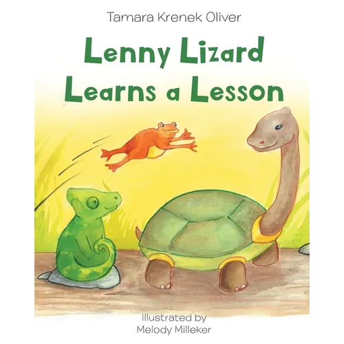 Lenny Lizard Learns a Lesson