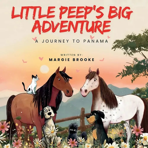 Little Peep's Big Adventure: A Journey to Panama