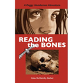 Reading the Bones: A Peggy Henderson Adventure