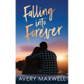 Falling Into Forever