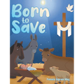 Born to SAVE