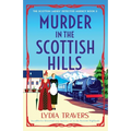 Murder in the Scottish Hills: An addictive historical cozy mystery set in the Scottish Highlands