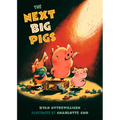 The Next Big Pigs