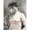 Erotic Art Photography: The body as image: desire through the camera lens