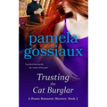 Trusting the Cat Burglar