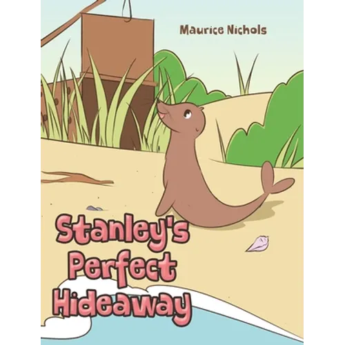 Stanley's Perfect Hideaway