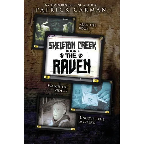 The Raven: Skeleton Creek #4