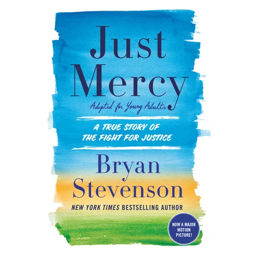 Just Mercy (Adapted for Young Adults): A True Story of the Fight for Justice