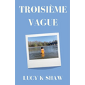 Troisième Vague
