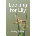 Looking for Lily